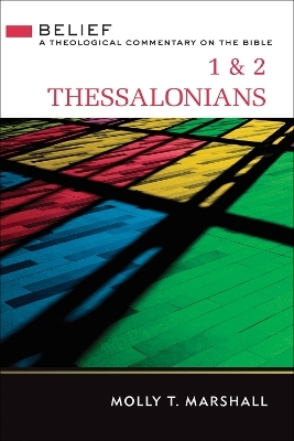 1 & 2 Thessalonians - Molly T. Marshall