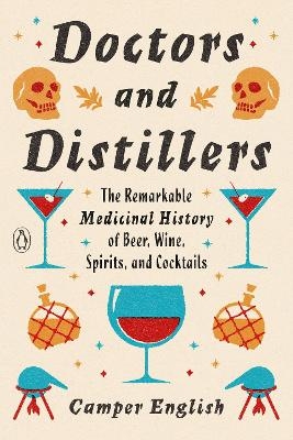 Doctors and Distillers - Camper English