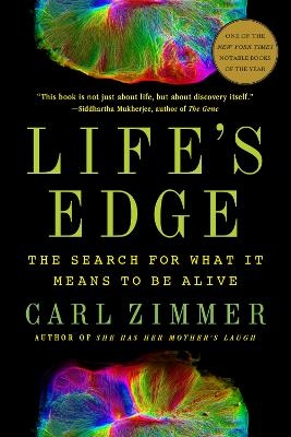 Life's Edge - Carl Zimmer