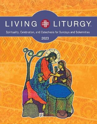 Living Liturgy™ - Jessica L. Bazan, Chris De Silva, Verna Holyhead, Jessica Mannen Kimmet, Victoria McBride