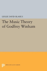 The Music Theory of Godfrey Winham - Leslie David Blasius