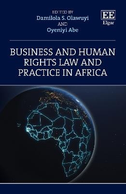 Business and Human Rights Law and Practice in Africa - 