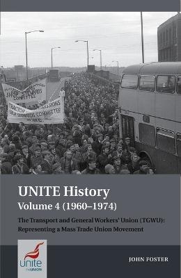 UNITE History Volume 4 (1960-1974) - John Foster