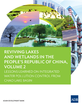 Reviving Lakes and Wetlands in the People's Republic of China, Volume 2 -  Asian Development Bank