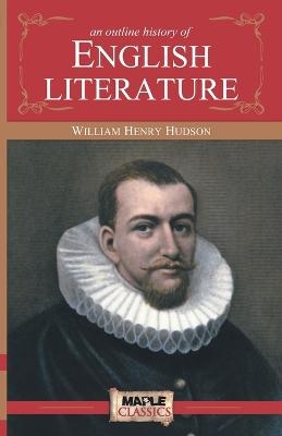 An Outline History of English Literature - W. H. Hudson