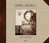 Notes on Decor, Etc - Fortune, Paul