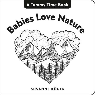 Babies Love Nature - Susanne König