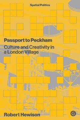 Passport to Peckham - Robert Hewison
