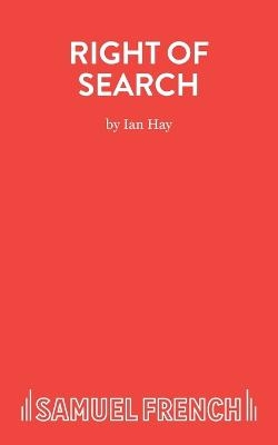 Right of Search - Ian Hay