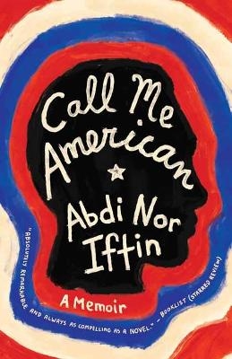 Call Me American - Abdi Nor Iftin