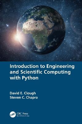 Introduction to Engineering and Scientific Computing with Python - David E Clough