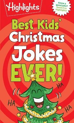Best Kids′ Christmas Jokes Ever! -  Highlights