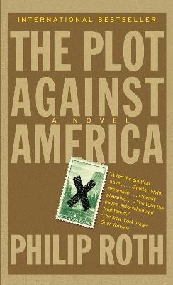 The Plot Against America - Philip Roth