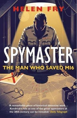 Spymaster - Helen Fry