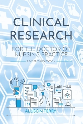 Clinical Research for the Doctor of Nursing Practice - Allison Terry