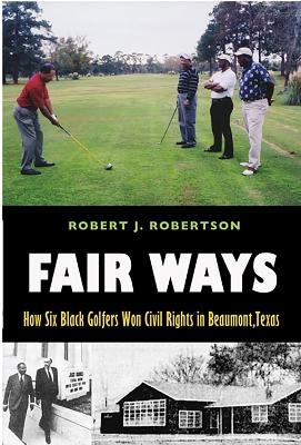 Fair Ways - Robert J. Robertson