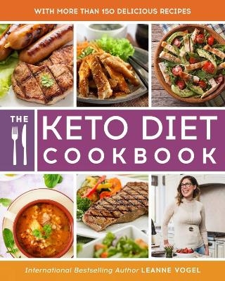 The Keto Diet Cookbook - Leanne Vogel