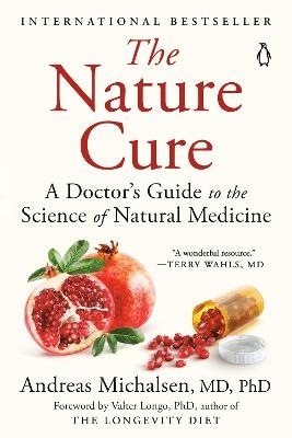 The Nature Cure - Andreas Michalsen