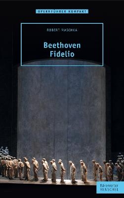 Beethoven - Fidelio - Robert Maschka