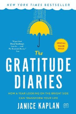 The Gratitude Diaries - Janice Kaplan