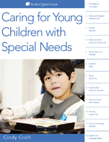 Caring for Young Children with Special Needs -  Cindy Croft