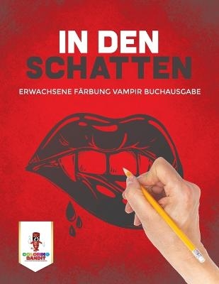 In den Schatten -  Coloring Bandit