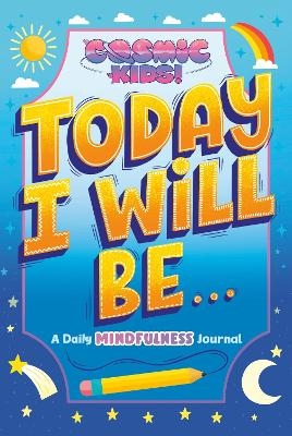 Today I Will Be... -  Penguin Young Readers Licenses