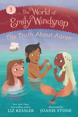 The World of Emily Windsnap: The Truth About Aaron - Liz Kessler