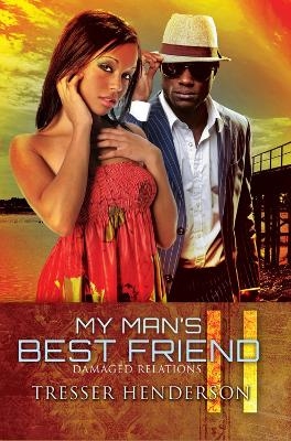 My Man's Best Friend II - Tresser Henderson