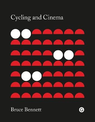 Cycling and Cinema - Bruce Bennett