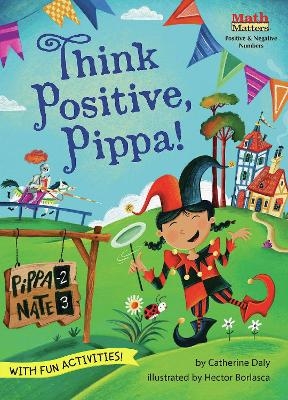 Think Positive, Pippa! - Catherine Daly