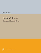 Ruskin's Maze - Jay Fellows