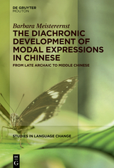 The Diachronic Development of Modal Expressions in Chinese - Barbara Meisterernst