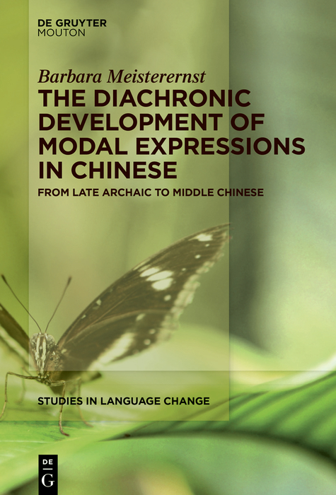 The Diachronic Development of Modal Expressions in Chinese - Barbara Meisterernst