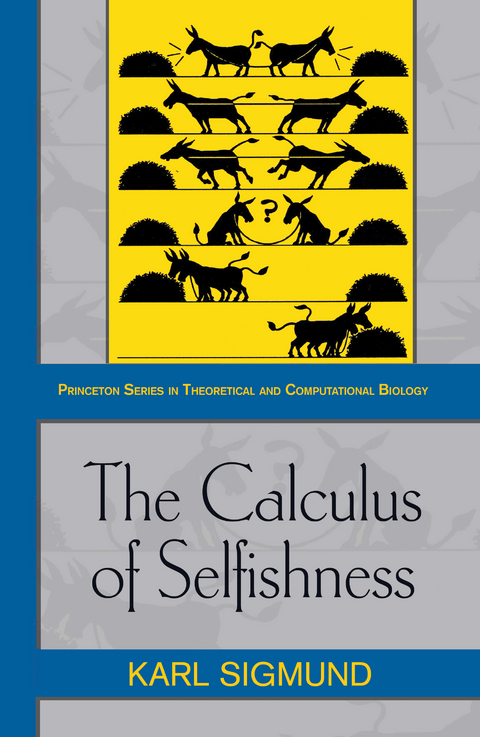 The Calculus of Selfishness - Karl Sigmund