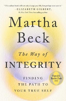 The Way of Integrity - Martha Beck