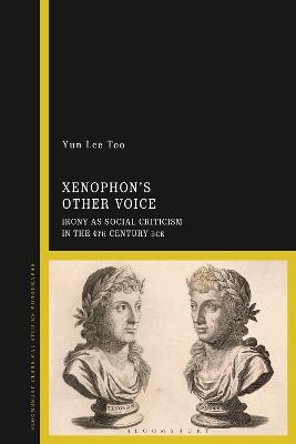 Xenophon’s Other Voice - Dr Yun Lee Too
