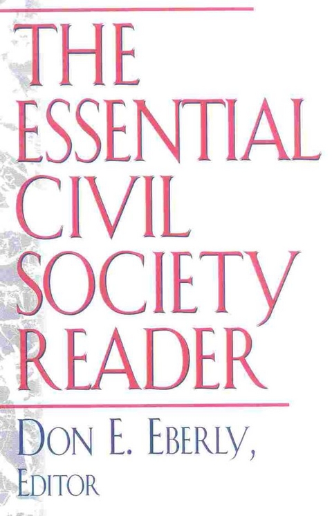 Essential Civil Society Reader -  Don E. Eberly