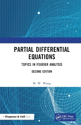 Partial Differential Equations - M. W. Wong