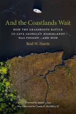 And the Coastlands Wait - Reid W. Harris