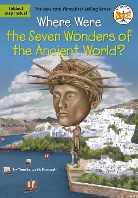 Where Were the Seven Wonders of the Ancient World? - Yona Z. McDonough,  Who HQ