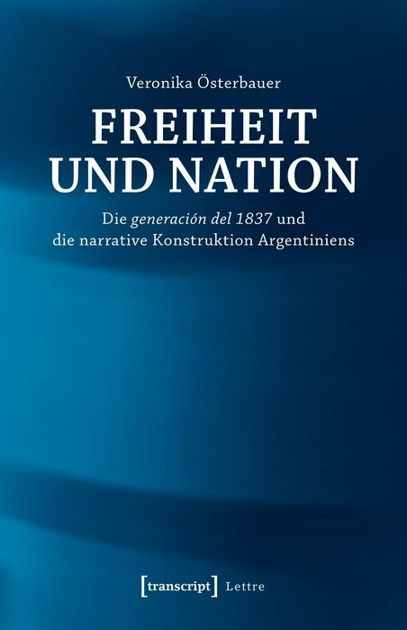 Freiheit und Nation - Veronika Österbauer