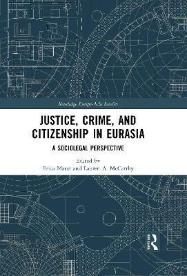 Justice, Crime, and Citizenship in Eurasia - 