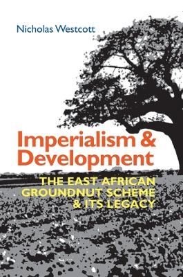 Imperialism and Development - Nicholas Westcott