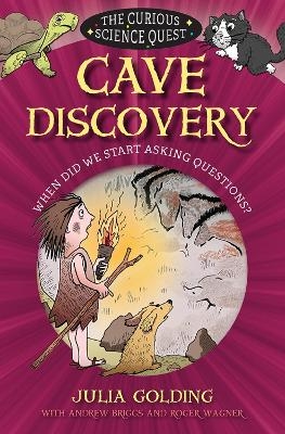 Cave Discovery - Andrew Briggs, Julia Golding, Roger Wagner