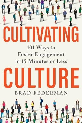 Cultivating Culture - Brad Federman