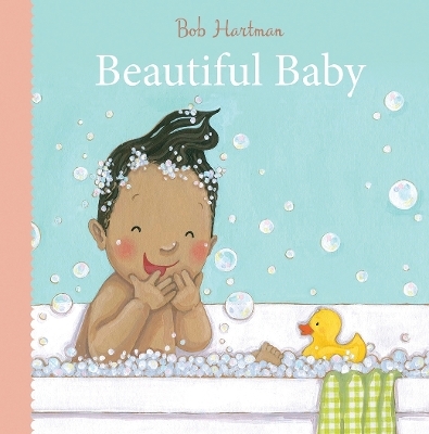 Beautiful Baby - Bob Hartman