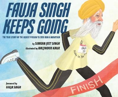 Fauja Singh Keeps Going - Simran Jeet Singh
