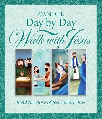 Candle Day by Day Walk with Jesus - Juliet David