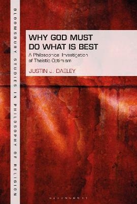 Why God Must Do What is Best - Dr Justin J. Daeley